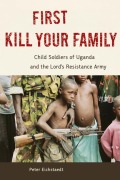 Cover-Bild zum Titel 'First Kill Your Family' von 'Peter H Eichstaedt'
