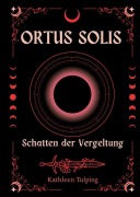 Cover-Bild zum Titel 'Ortus Solis 3' von 'Kathleen Tulping'