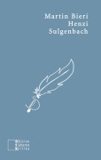 Cover-Bild zum Titel 'Henzi Sulgenbach' von 'Martin Bieri'