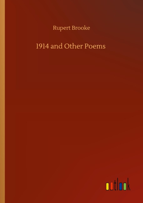 1914 and Other Poems - Rupert Brooke