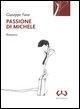 Cover-Bild zum Titel 'Passione di Michele' von 'Giuseppe Fava'
