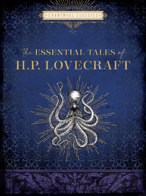 The Essential Tales of H. P. Lovecraft - H. P. Lovecraft