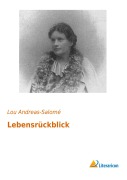 Cover-Bild zum Titel 'Lebensrückblick' von 'Lou Andreas-Salomé'