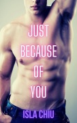 Cover-Bild zum Titel 'Just Because of You' von 'Isla Chiu'