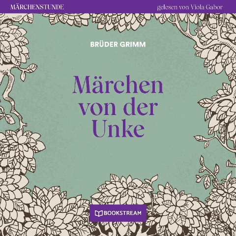 Märchen von der Unke - Brüder Grimm