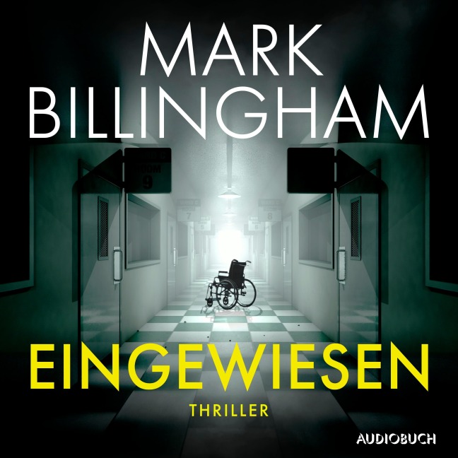 Eingewiesen - Mark Billingham