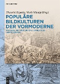 Cover-Bild zum Titel 'Populäre Bildkulturen der Vormoderne' von ''