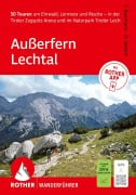 Cover-Bild zum Titel 'ROTHER Wanderführer Außerfern - Lechtal. 50 Touren um Ehrwald, Lermoos und Reutte - in der Tiroler Zugspitz Arena und im Naturpark Tiroler Lech' von 'Franziska Baumann, Dieter Seibert'