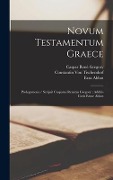 Cover-Bild zum Titel 'Novum Testamentum Graece' von 'Caspar René Gregory, Ezra Abbot, Constantin Von Tischendorf'