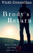 Cover-Bild zum Titel 'Brody's Return' von 'Vicki Connellan'