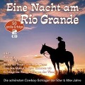 Eine Nacht Am Rio Grande-50 Cowboy-Schlager - Various