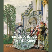 Cover-Bild zum Titel 'Sergej Djagilew und die Maler der "Welt der Kunst"' von 'Wsewolod Petrow'