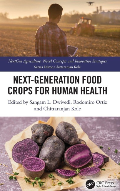 Next Generation Food Crops for Human Health - 