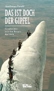 Cover-Bild zum Titel 'Das ist doch der Gipfel' von 'Andreas Lesti'