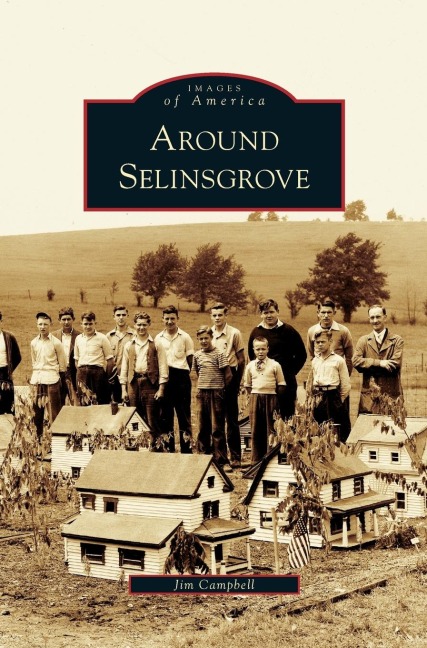Around Selinsgrove - Jim Campbell
