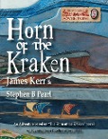 Cover-Bild zum Titel 'Horn of the Kraken' von 'James Kerr, Stephen B Pearl'