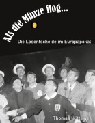 Cover-Bild zum Titel 'Als die Münze flog...' von 'Thomas Hüttinger'