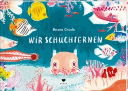 Cover-Bild zum Titel 'Wir Schüchternen' von 'Simona Ciraolo'