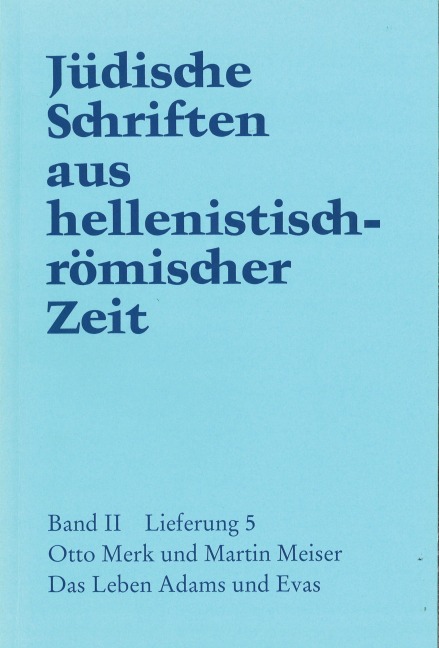 Das Leben Adams und Evas - Otto Merk, Martin Meiser