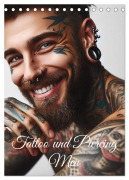 Cover-Bild zum Titel 'Tattoo und Piercing Men (Tischkalender 2026 DIN A5 hoch), CALVENDO Monatskalender' von 'Ezra Ezra'