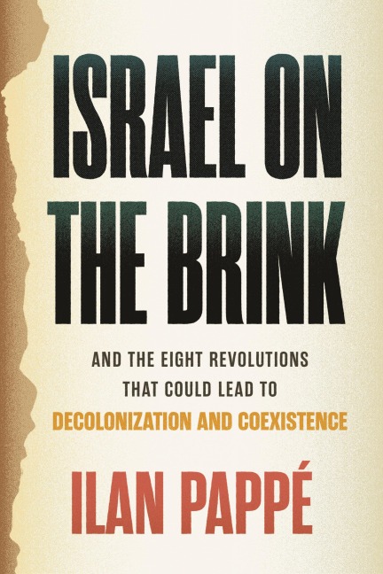 Israel on the Brink - Ilan Pappé