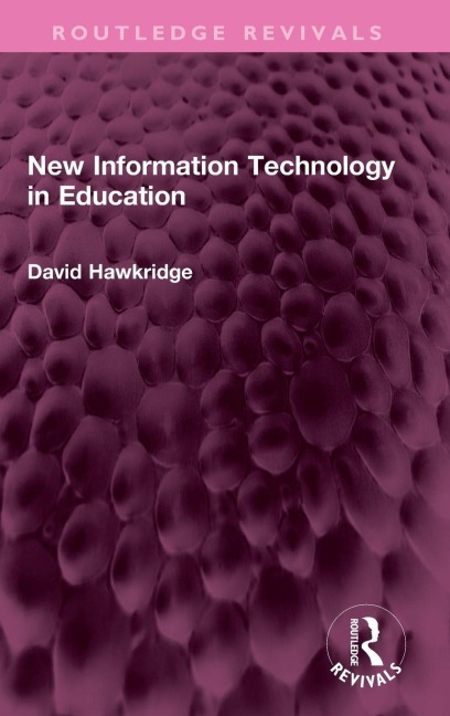 New Information Technology in Education - David Hawkridge