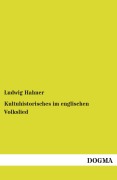 Cover-Bild zum Titel 'Kultuhistorisches im englischen Volkslied' von 'Ludwig Hahner'