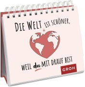 Cover-Bild zum Titel 'Die Welt ist schöner, weil du mit drauf bist' von ''