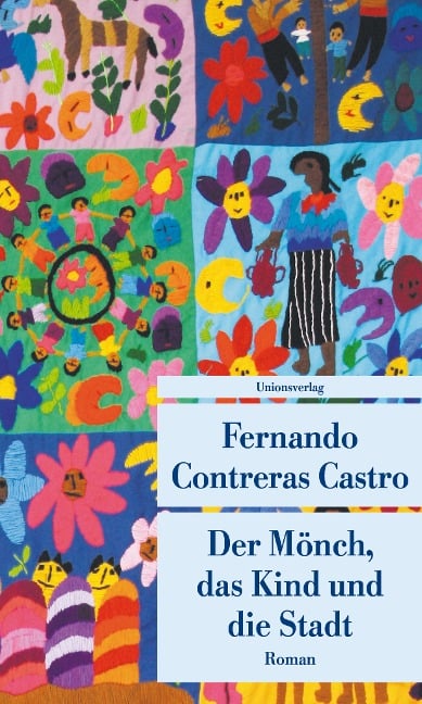 Der Mönch, das Kind und die Stadt - Fernando Contreras Castro