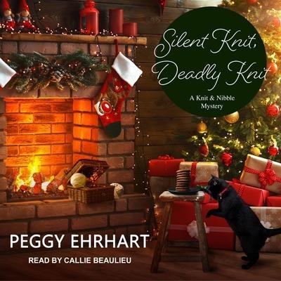 Silent Knit, Deadly Knit - Peggy Ehrhart
