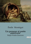 Cover-Bild zum Titel 'Un penseur et poète américain' von 'Émile Montégut'