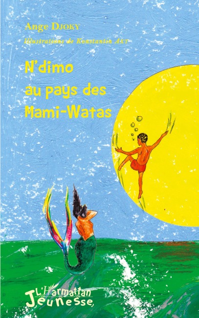 N'dimo au pays des Mami-Watas - Ange Djoky