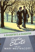 Cover-Bild zum Titel 'A Daughter's a Daughter' von 'Mary Westmacott'