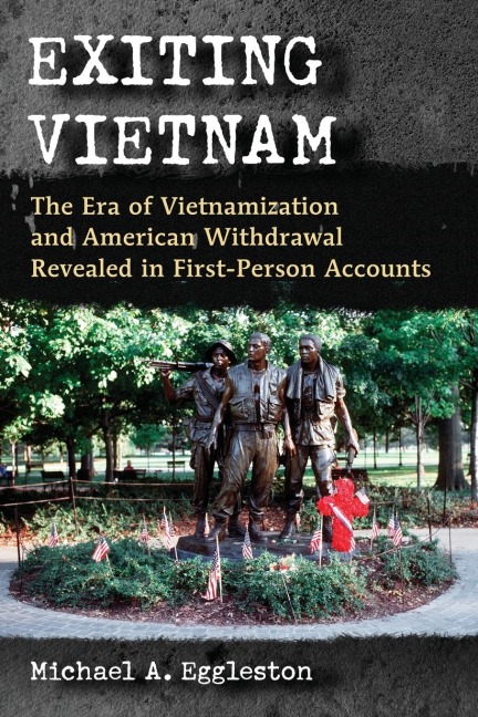 Exiting Vietnam - Michael A. Eggleston
