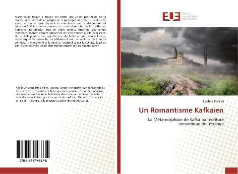 Un Romantisme Kafkaïen - Loubna Korami