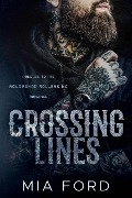 Cover-Bild zum Titel 'Crossing Lines (Roughshod Rollers MC, #1)' von 'Mia Ford'