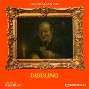 Cover-Bild zum Titel 'Diddling' von 'Edgar Allan Poe'