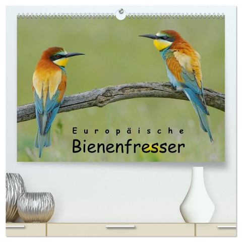 Europäische Bienenfresser (hochwertiger Premium Wandkalender 2025 DIN A2 quer), Kunstdruck in Hochglanz - Gerald Wolf