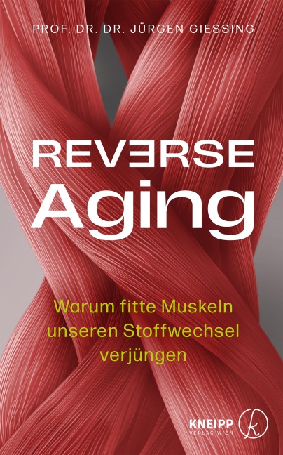 Reverse Aging - Jürgen Gießing