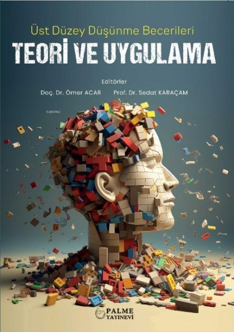 Üst Düzey Düsünme Becerileri Teori ve Uygulama - Sedat Karacam