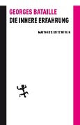 Die innere Erfahrung - Georges Bataille