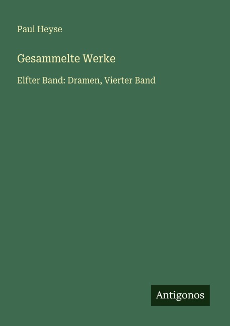 Gesammelte Werke - Paul Heyse