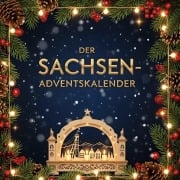 Cover-Bild zum Titel 'Der Sachsen-Adventskalender' von 'Emily Schäfer'