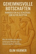 Geheimnisvolle Botschaften: Handgesten als Schlüssel zum alten Ägypten - Olim Harmer