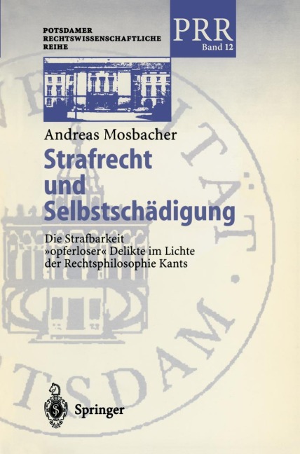 Strafrecht und Selbstschädigung - Andreas Mosbacher