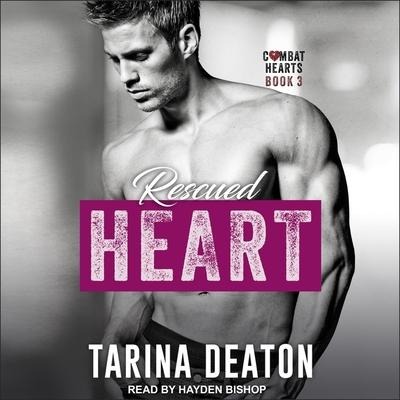 Rescued Heart Lib/E - Tarina Deaton