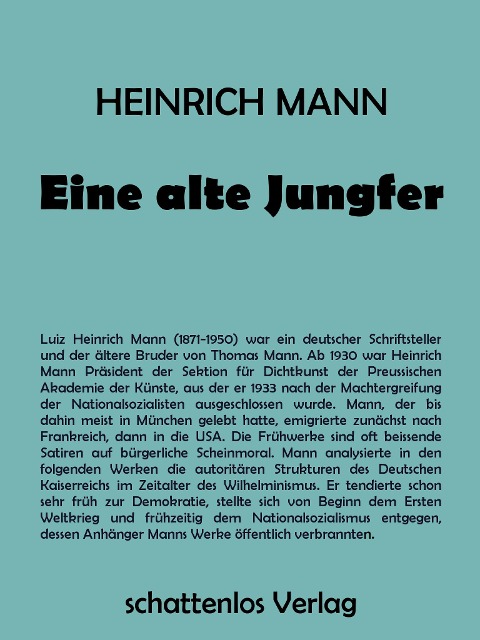 Eine alte Jungfer - Heinrich Mann