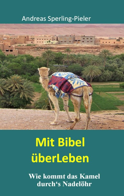 Mit Bibel überLeben - Andreas Sperling-Pieler