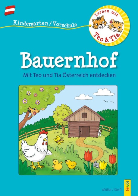 Österreich entdecken mit Teo und Tia - Bauernhof - Verena Müller, Erika Stoifl