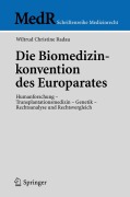 Cover-Bild zum Titel 'Die Biomedizinkonvention des Europarates' von 'Wiltrud C. Radau'